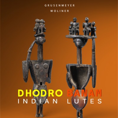 Dhodro Banam - Indian Lutes